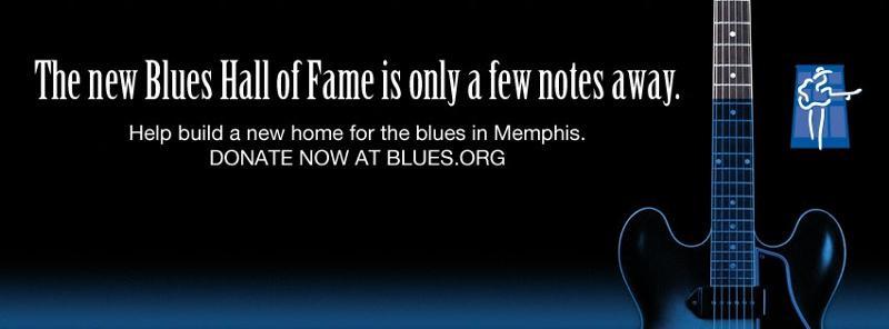 The Blues Foundation - October Newsletter Website Blues Store Raise the Roof INFORMATION Click on the Image to go to The Blues Store A Little