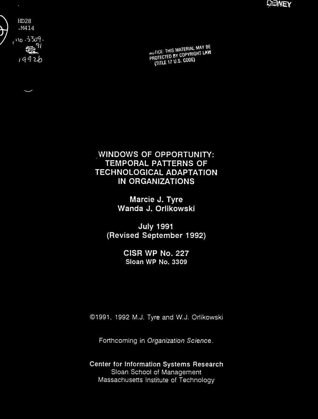 uV7U.S.C00 ) WINDOWS OF OPPORTUNITY: TEMPORAL PATTERNS OF TECHNOLOGICAL ADAPTATION IN ORGANIZATIONS Marcie J.