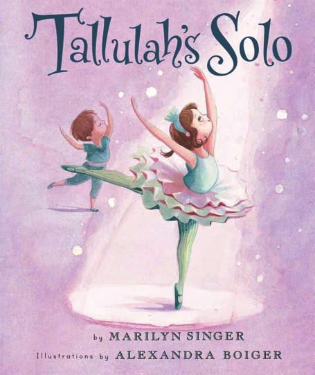 In Tallulah s Solo, Tallulah has become an accomplished ballerina and is just certain she ll be selected for a solo in the upcoming recital.