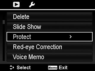 Protect Set the data to read-only to prevent images from being erased by mistake. A protected file has a lock icon when viewed on Playback mode. To protect files: 1.
