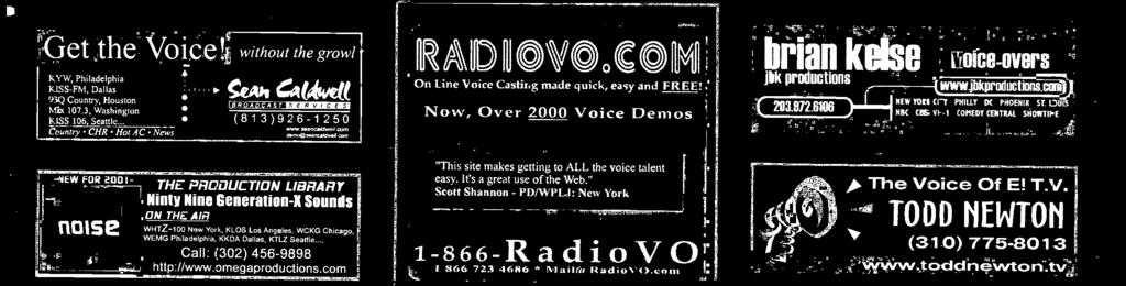 com EXCEPTONAL VOCE MAGERY "This site makes getting to ALL the voice talent easy. t's a great use of the Web.