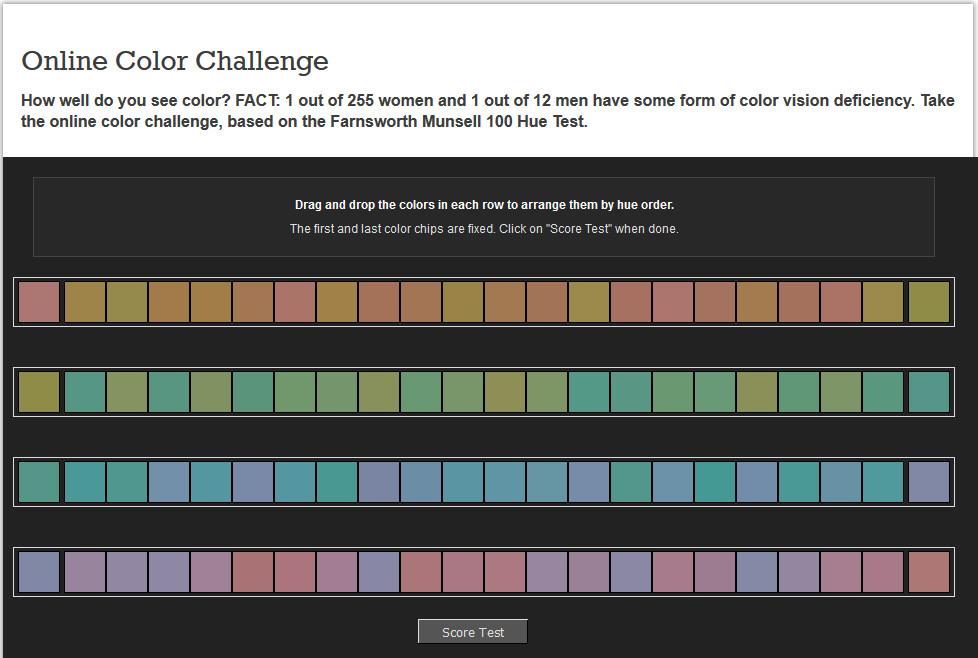Test Your Color Perception Online color perception test: www.xrite.