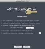 GETTING STARTED Activating Studio One Artist Offline Once you have created a user account, launch Studio One Artist. From the Activate Studio One Menu, click on the Activate Offline link.