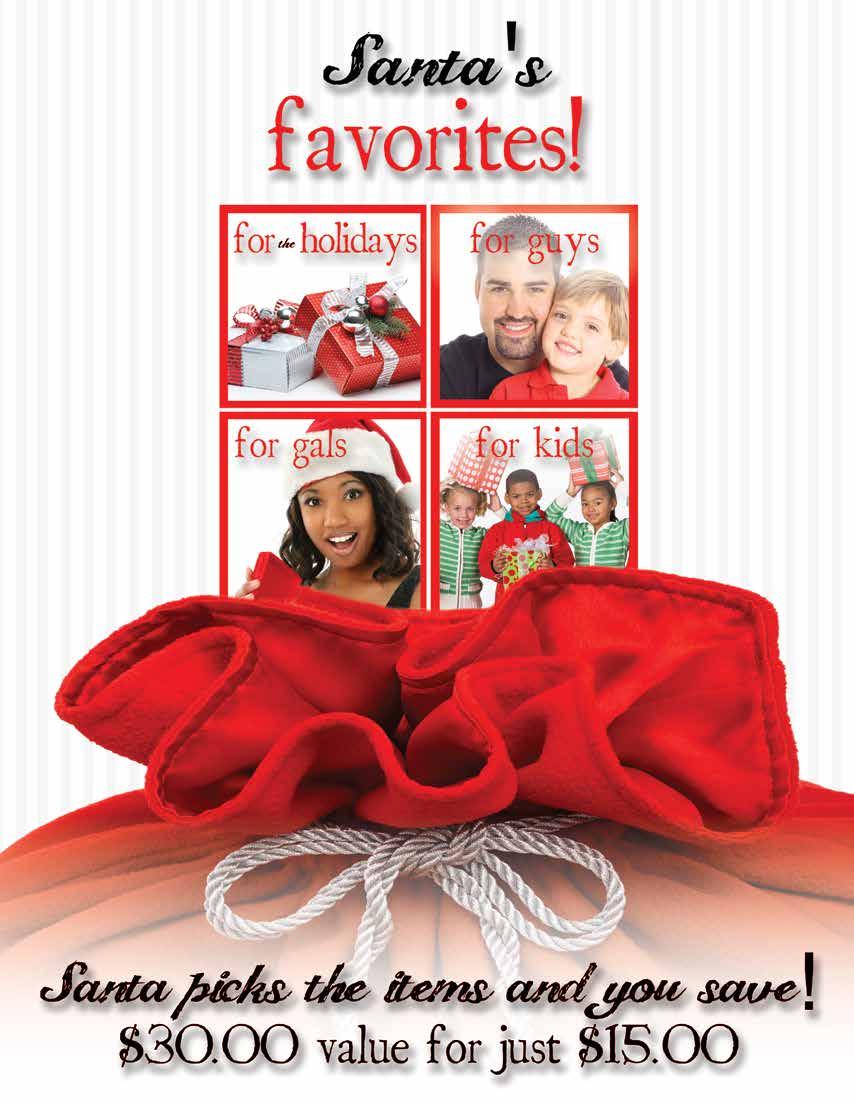 1450 $15.00 $30.00 Value Holiday Items Producto para Navidad Santa will choose $30.00 plus of holiday items that he knows you will love... and you will SAVE $15.00 or MORE! 1452 $15.00 $30.00 Value Just for Gals Items Solo para Mujeres Santa will choose $30.