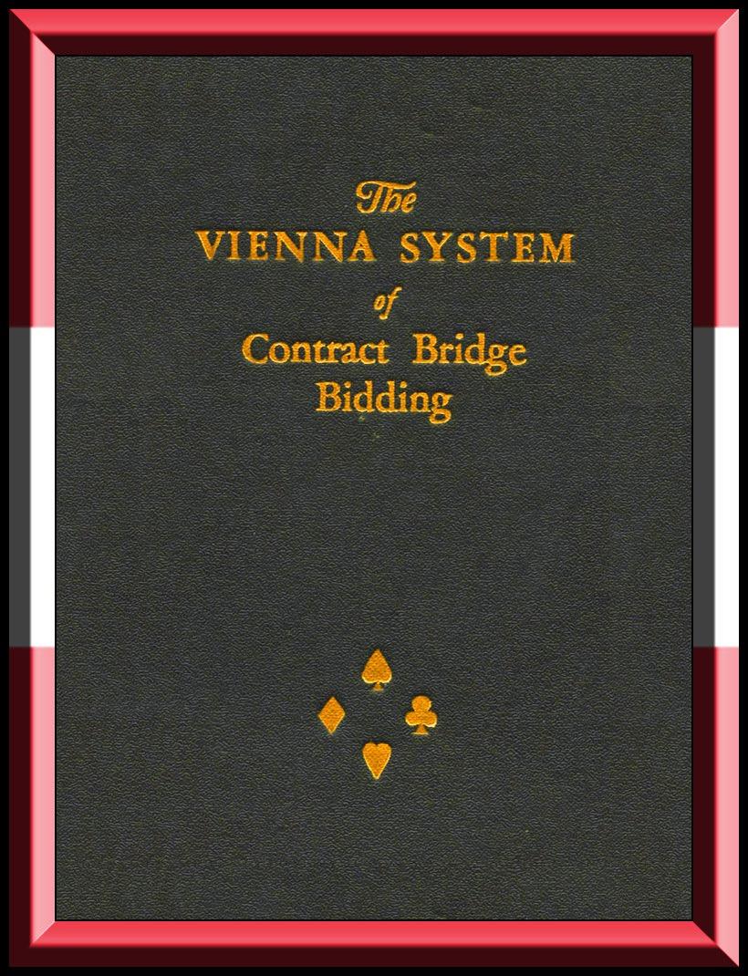 The Vienna System of Contract Bridge