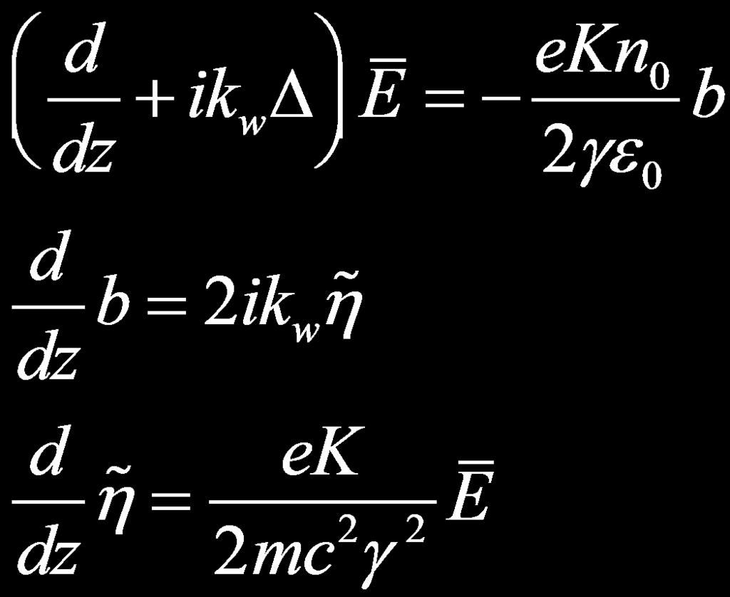Triggering the FEL Instability Three coupled equations.