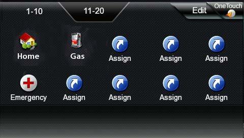 OneTouch Menu In addition to Home Address, there are other icons in the OneTouch Menu. There are predefined bookmarks as well as user assignable bookmarks for searches and favorite destinations.