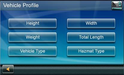 Vehicle Profile Set your vehicle profile so that when routes are being calculated you will not be routed over roads that your vehicle cannot travel on. Accessing Vehicle Profile 1.