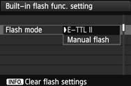 3 Setting the FlashN Shutter sync. Normally, set this to [1st curtain] so that the flash fires immediately after the exposure starts.