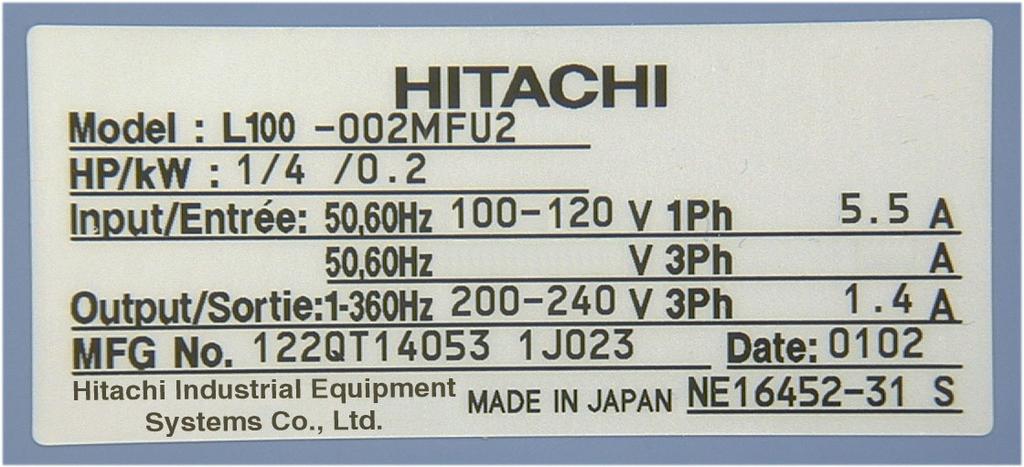 4 Getting Started Inverter Specifications Label The Hitachi L100-M Series inverters have product labels located on the right side of the housing, as pictured below.