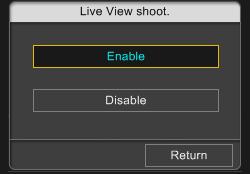 Set the Live View function. Click [Live View/Movie func. set.], and click [Enable] in the [Live View shoot.
