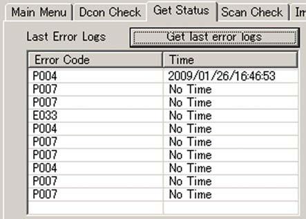 CHAPTER 5 TROUBLESHOOTING D. Get Status 1. Last Error Logs When [Get last error logs] is selected, up to 10 recent error codes are displayed. 2.