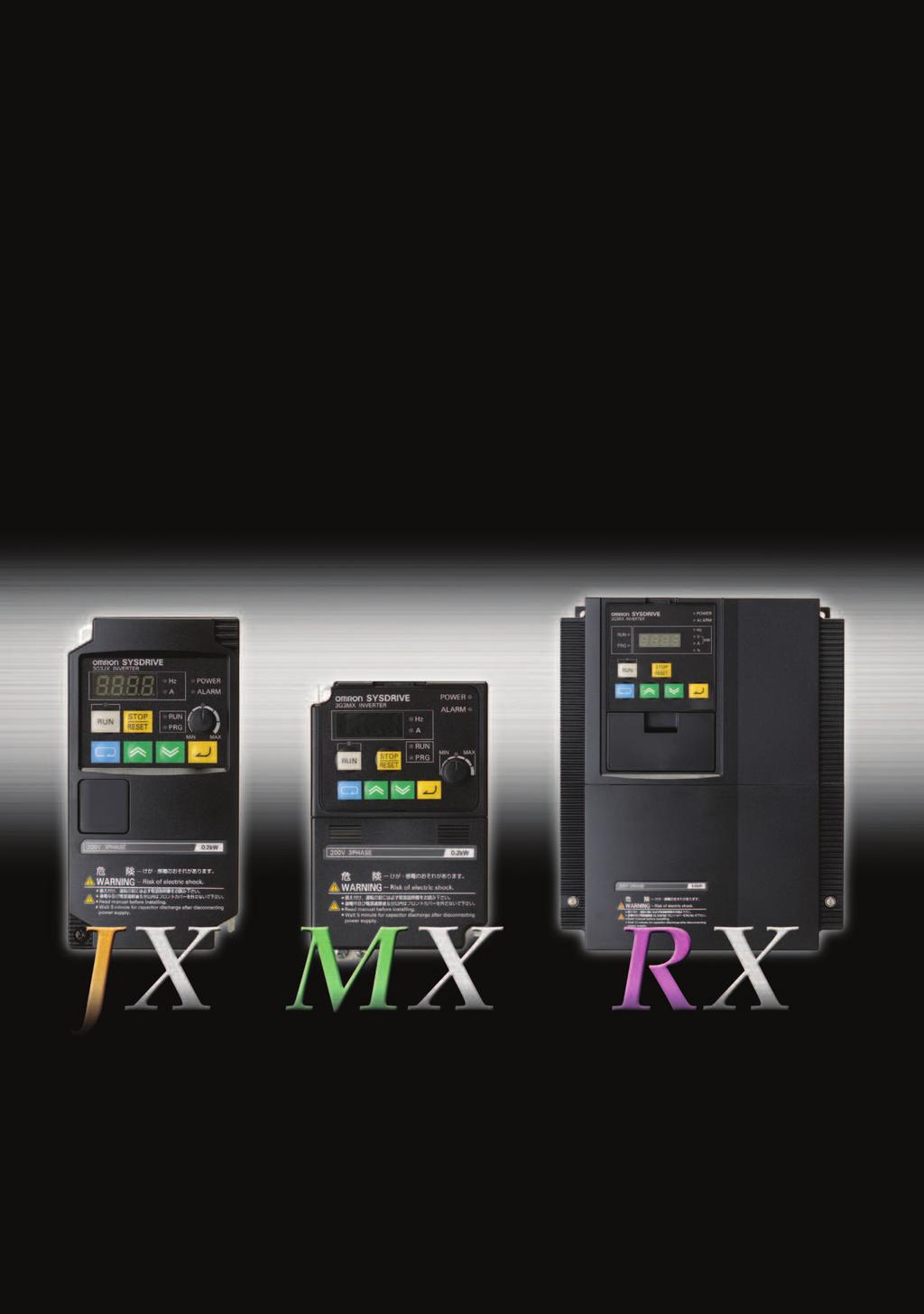 Inverters JX Series, MX Series, and RX Series JX Series