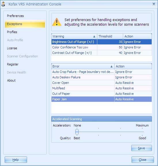 Exceptions Use the Exceptions screen to manage how VRS responds to warnings and errors under specific image or scanner exception conditions.