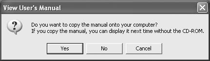 Copying manual to your computer: 1. Click [Yes]. The electronic manual will be displayed after it is copied onto your computer s hard disk.