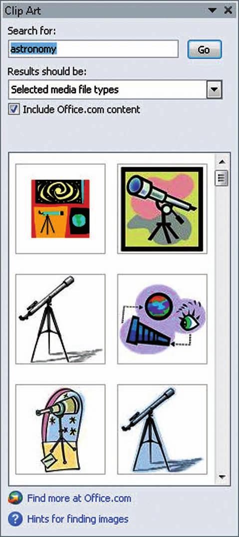 illustrate your slides. The gallery format of the task pane makes it easy to review content and choose a file to insert. Figure 8-1 The Clip Art task pane Type a keyword here. Choose media types.