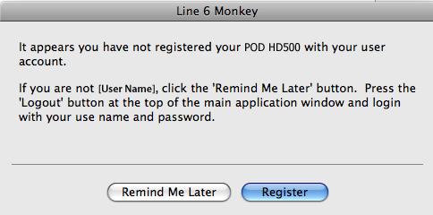 Appendix A : Line 6 Monkey A 2 Register Your Hardware If you have not already done so, you ll be prompted to