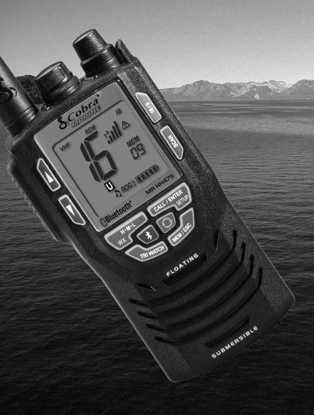 Owner s Manual Introduction Our Thanks to You Our Thanks to You and Customer Assistance Thank you for purchasing a CobraMarine VHF radio.
