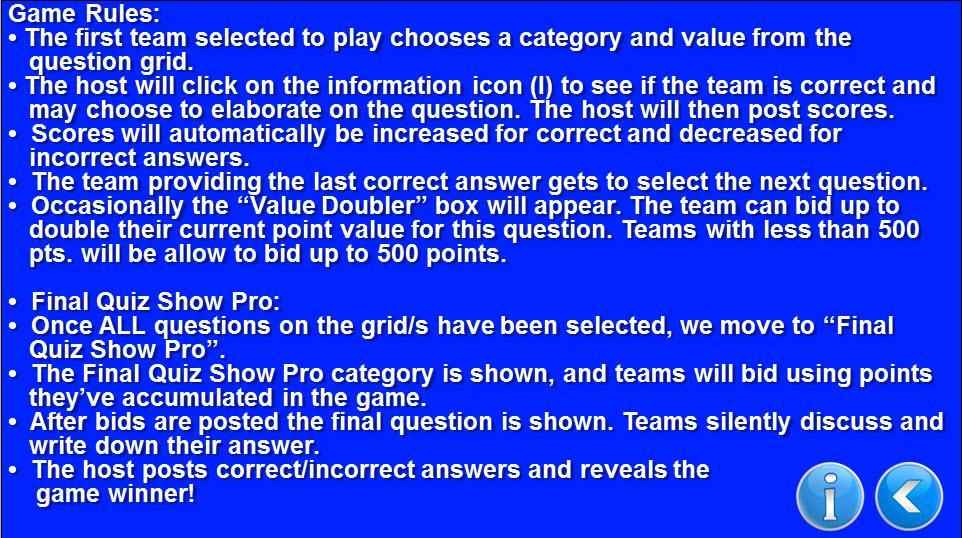 Finally the different rules for playing the various modes of Quiz Show Pro (such as