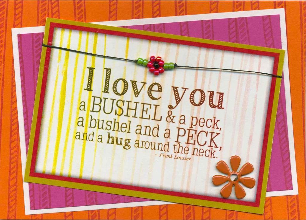 August 2012 Bold Blooms Greetings to Go Page 3 of 6 Card #4 White Cutapart: I Love You... Tangerine Flower Brad Thread and Beads 1.
