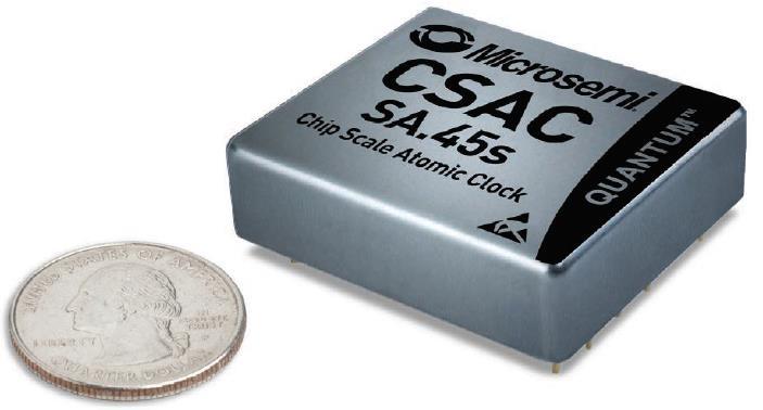Quantum SA.45s CSAC Chip Scale Atomic Clock Microsemi invented portable atomic timekeeping with QUANTUM TM, the world s first family of miniature and chip scale atomic clocks.