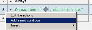 Let's insert a new condition, right-click and select Loops > On each object. The expression dialog will prompt you for the name of the loop, which we called move so type in move and click Okay.