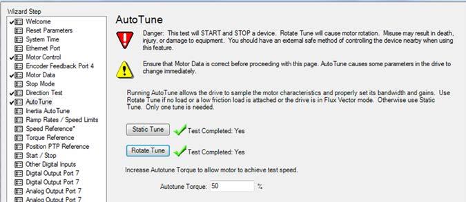 Chapter 2 Tuning Configuration and Setup Figure 25 - Direction Test from Startup Wizard Auto Tune The Auto Tune test is used to identify the correct motor flux and stator electrical properties,
