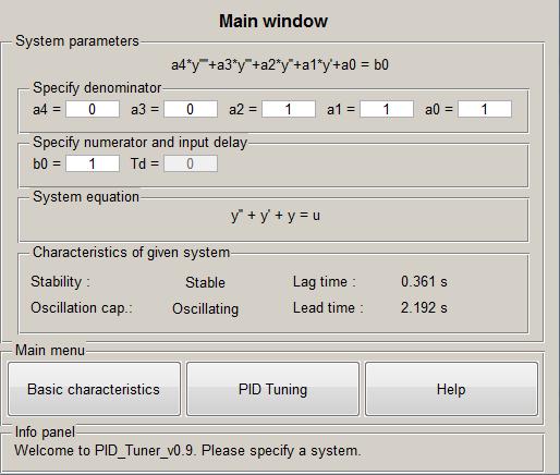 1. Main window Main window contains configuration of users system and basic information and characteristics about given system. 1.1. System parameters panel The main system formula is specified bellow: a 4 y''''+a 3 y'''+a 2 y''+a 1 y'+a0 = b 0 fields.