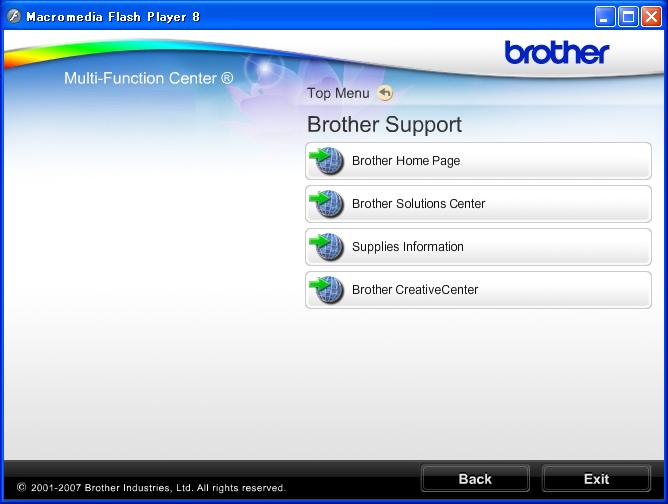 General Information Accessing Brother Support (For Windows ) 1 1 You can find all the contacts you will need, such as Web support (Brother Solutions Center). Click Brother Support on the Main Menu.