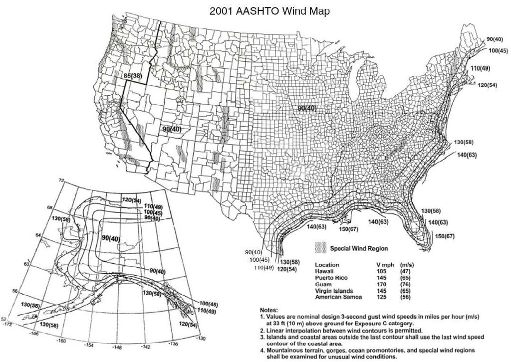 Page: 5 of 7 WIND SPEED MAP: NOTE: This map is based on the 2001 AASHTO code requirements and is intended as a general