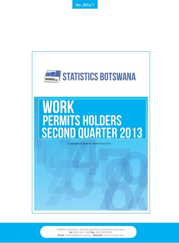 Work Permits Holders Periodicity: Ad hoc Published: 13 Dissemination: free of charge on the SB website Presented in this stats brief is a summary of the characteristics of expatriates who held valid
