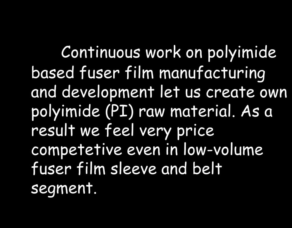 5 department Continuous work on polyimide based fuser film