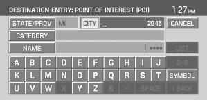 Navigation features POINT OF INTEREST (POI) To access Points of Interest: 1. Press DEST. 2. Select POINT OF INTEREST (POI). 3.