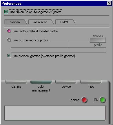 Preview settings (monitor profile) The Preview sheet in the Color Management tab allows you to choose a monitor profile.