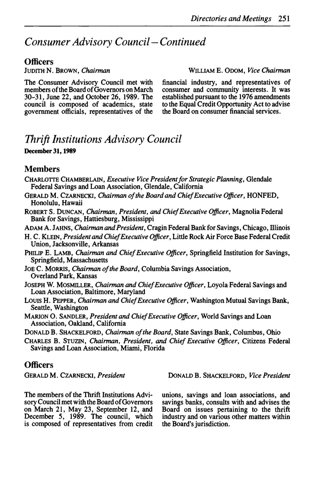 1989 Directories and Meetings 251 JUDITH N. BROWN, Chairman WILLIAM E.