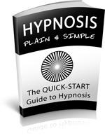Hypnosis: Plain and Simple The quick start guide to hypnosis Steven Hall MCOH MASC NLP You may freely distribute or sell this ebook as long as its content remains unchanged.