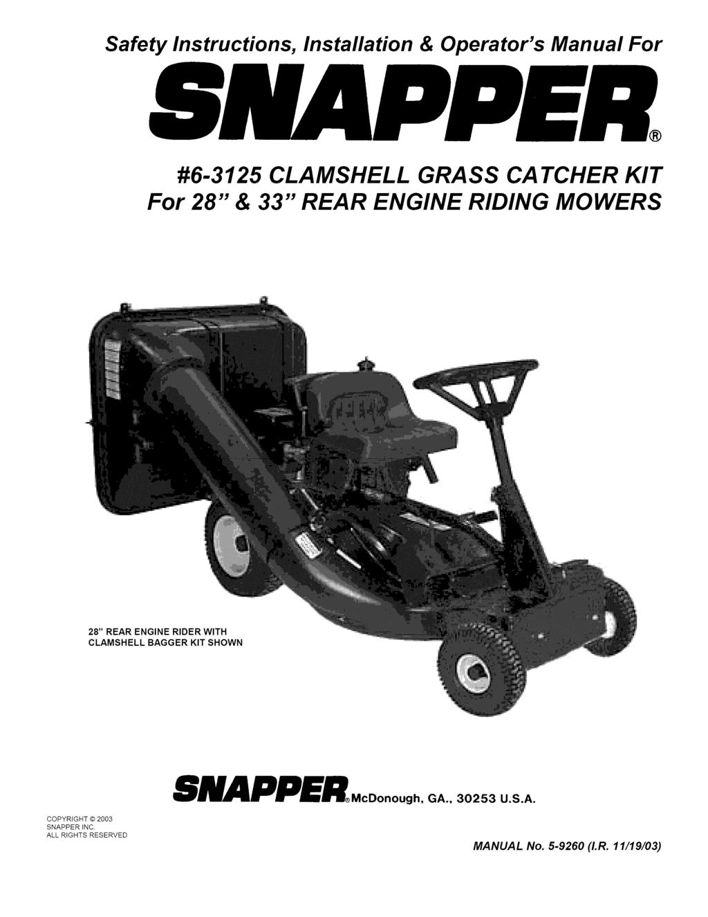 Safety Instructions, Installation & Operator's Manual For #6-3125 CLAMSHELL GRASS CA TCHER KIT For 28" & 33" REAR ENGINE RIDING MOWERS 28" REAR ENGINE