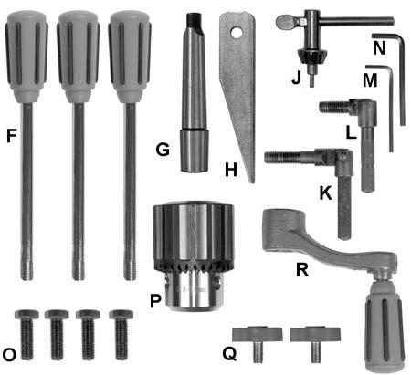 Column Lock Handle (1) L Table Lock Handle (1) -- Owner s Manual (1) -- Warranty Registration Card Hardware O M10 x 30 Hex Cap Screws (4) P Chuck (1) Q Table Extension Lock Knob (2) R Table Height
