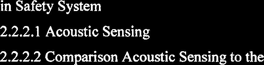 2.2.2 Comparison Acoustic Sensing to the Infrared Sensor 2.2.3