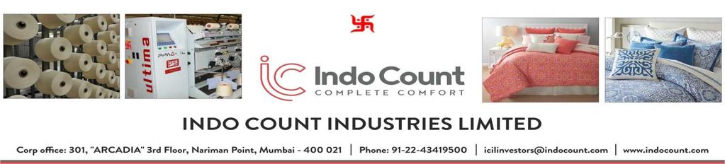A BRIEF INSIGHT INTO INDO COUNT INDUSTRIES LIMITED CIN: L72200PN1988PLC068972 (ICIL) (part of S&P BSE 500), is one of India s largest Home Textile manufacturer. Under the leader ship of Mr.