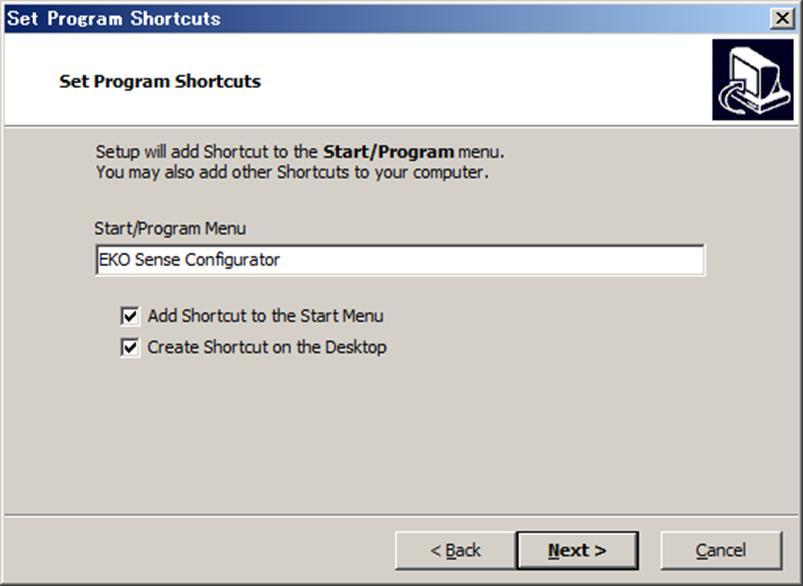 d. In the following window, decide whether to add short cut for this software to Windows Start Menu and on Desktop.