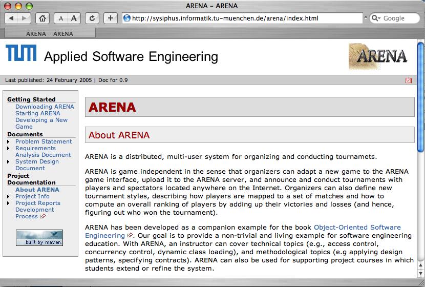 More Information on ARENA The ARENA Website: http://sysiphus.in.tum.