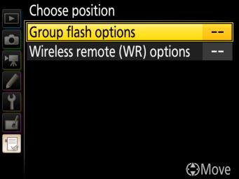 In My Menu, select Add items > PHOTO SHOOTING MENU, then highlight Group flash options under Flash control and press J.