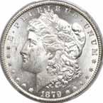 MS-65. Blast white and well struck................... #203934 $275.00 1878-S. PCGS. MS-64....... #200375 $119.00 1878-S. PCGS. MS-66. Frosty white luster and a sharp strike.......... #131157 $749.