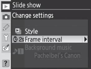 Choose a frame interval or playback pattern Highlight Change settings and press the multi selector right, then choose a