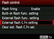 3 Setting the FlashN Setting the External Speedlite Custom Functions The Custom Functions displayed under [External flash C.Fn setting] will vary depending on the Speedlite model.