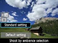 Shoot by Ambience Selection Except in the <1> (Full Auto) and <7> (Flash Off) Basic Zone modes, you can select the ambience for shooting.