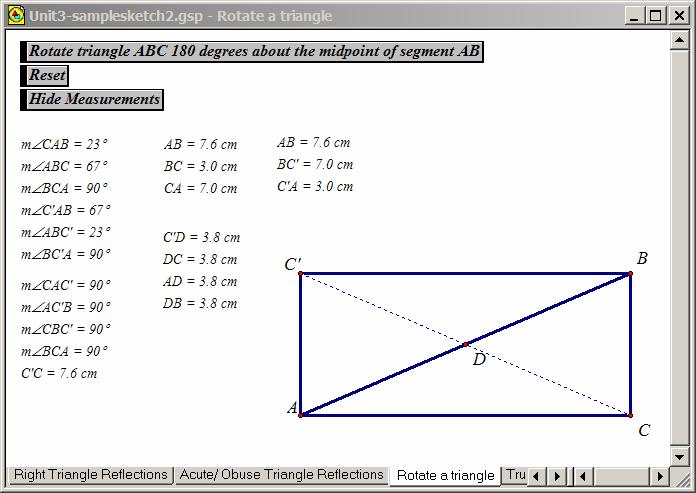 Triangles and Quadrilaterals Click on the Rotate a Triangle tab. Construct ABC. Construct midpoint D of AB. Construct a Circle P and a line through the center of the circle.