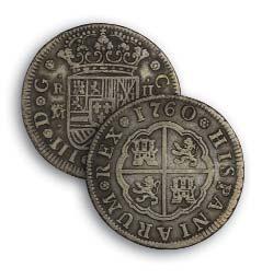 Spain, 2 reals, 1760 Called the pistareen, this coin was widely used in British North America during the early nineteenth century because it was officially overvalued compared with similar-sized