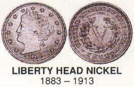 Liberty Head Nickel or V Nickel, a.k.a. Racketeer Nickel In 1883, a new 5-cent piece was struck with the female likeness of Liberty on the obverse and a V (Roman numeral 5) on the reverse.